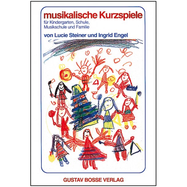 Musikalische Kurzspiele - Steiner, Lucie / Engel, Ingrid