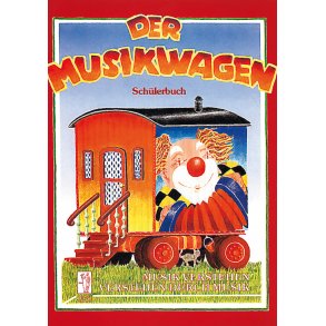 Der Musikwagen. Schülerbuch - 