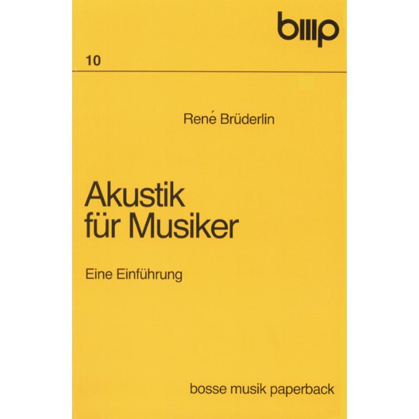 Akustik f&uuml;r Musiker - Br&uuml;derlin, Ren&eacute;