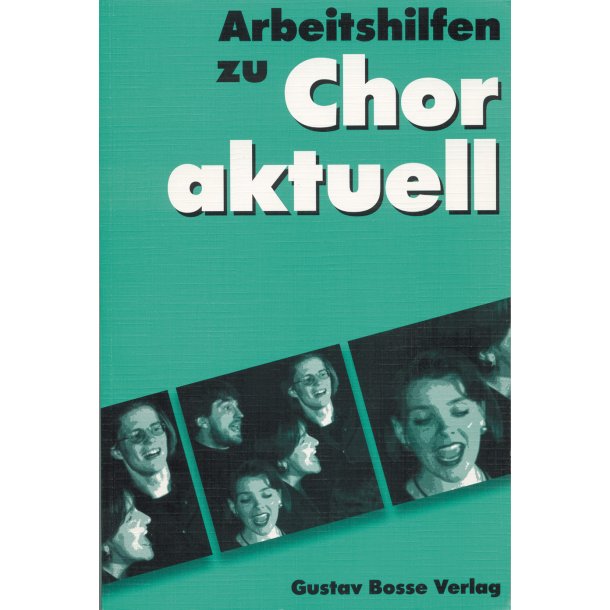 Chor aktuell - Arbeitshilfen - 