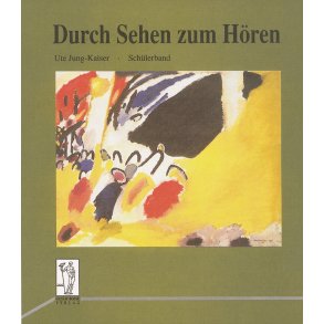 Durch Sehen zum Hören - Jung-Kaiser, Ute