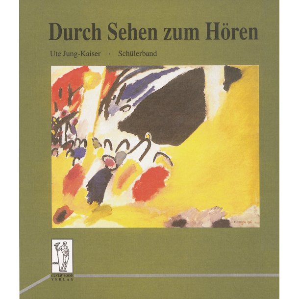 Durch Sehen zum H&ouml;ren - Jung-Kaiser, Ute