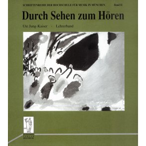 Durch Sehen zum Hören - Jung-Kaiser, Ute