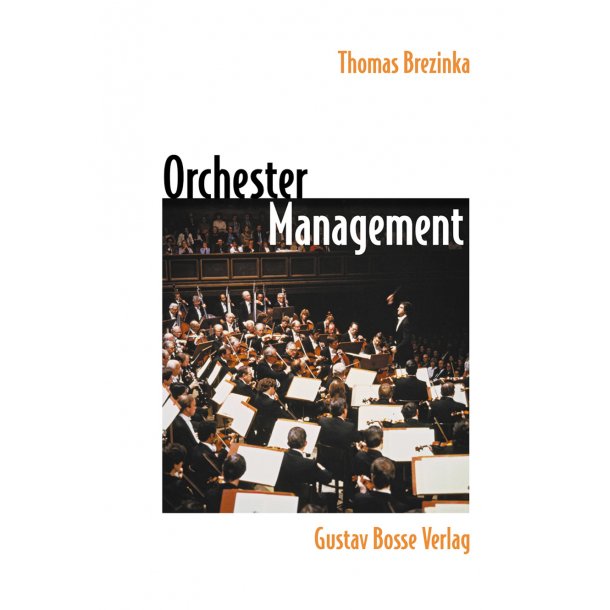Orchestermanagement - Brezinka, Thomas
