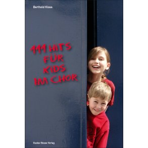 111 Hits für Kids im Chor - 