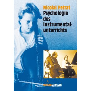 Psychologie des Instrumentalunterrichts - Petrat, Nicolai