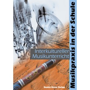Interkulturelle Musikerziehung - 