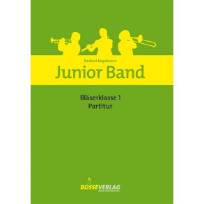 Junior Band Bläserklasse - Engelmann, Norbert