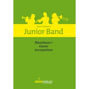 Junior Band Bläserklasse - Engelmann, Norbert