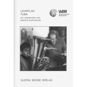 Lehrplan Tuba. Mit Tenorhorn und Bariton (Euphonium) - 