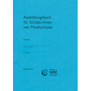 Ausbildungsbuch für Schüler/innen von Musikschulen - 