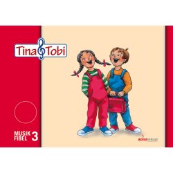 Musikalische Fr&uuml;herziehung "Tina und Tobi". Sch&uuml;lerlernmittel 3. Halbjahr - 