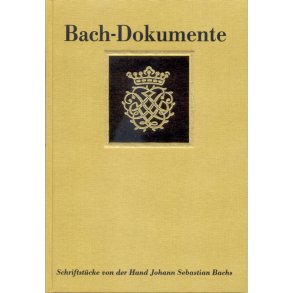 Schriftstücke von der Hand Johann Sebastian Bachs - 