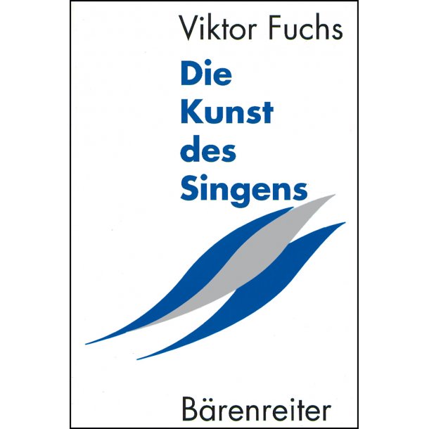 Die Kunst des Singens - Fuchs, Viktor