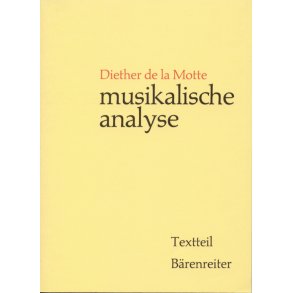 Musikalische Analyse - Motte, Diether de la