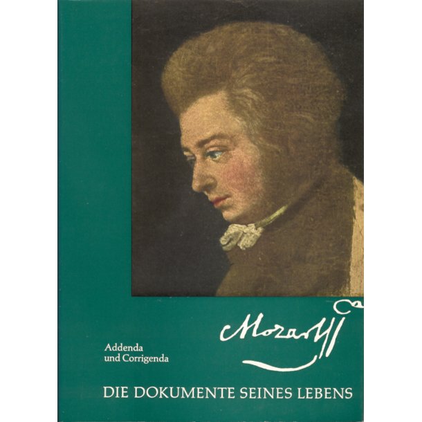 Mozart - Die Dokumente seines Lebens (2 B&auml;nde) - 