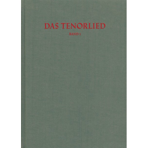 Das Tenorlied. Band 1: Drucke - 