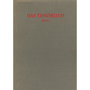 Das Tenorlied. Band 2, Handschriften - 