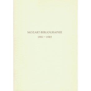 Mozart-Bibliographie. 1981-1985 - 