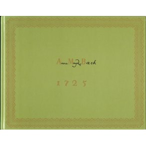 Klavierbüchlein für Anna Magdalena Bach (1725) - 
