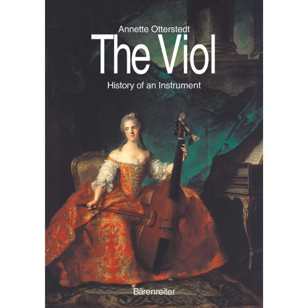 The Viol - Otterstedt, Annette
