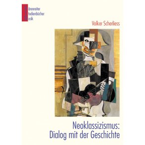 Neoklassizismus. Dialog mit der Geschichte - Scherliess, Volker