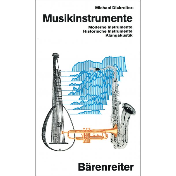 Musikinstrumente - Dickreiter, Michael