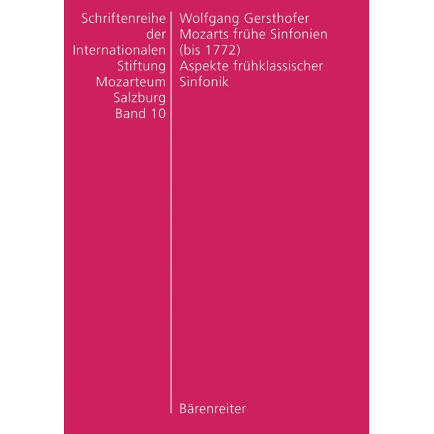 Mozarts fr&uuml;he Sinfonien (to 1772) - Gersthofer, Wolfgang