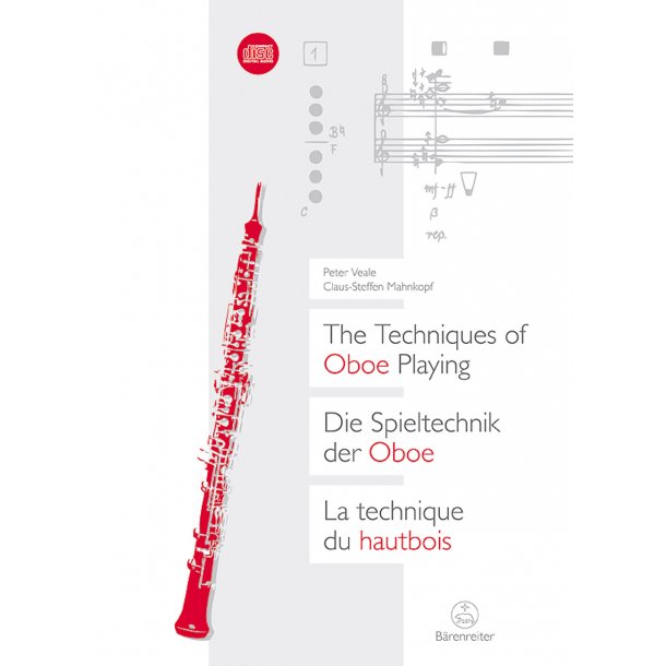 Die Spieltechnik der Oboe / The Techniques of Oboe Playing / La technique du hautbois - Veale, Peter / Mahnkopf, Claus-Steffen / Motz, Wolfgang / Hummel, Thomas