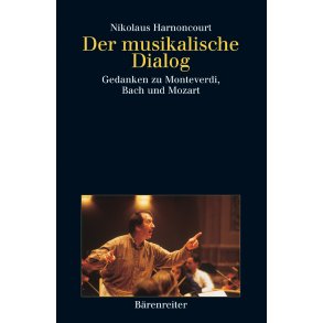 Der musikalische Dialog - Harnoncourt, Nikolaus