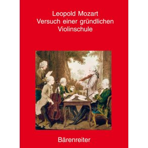 Versuch einer gründlichen Violinschule - Mozart, Leopold