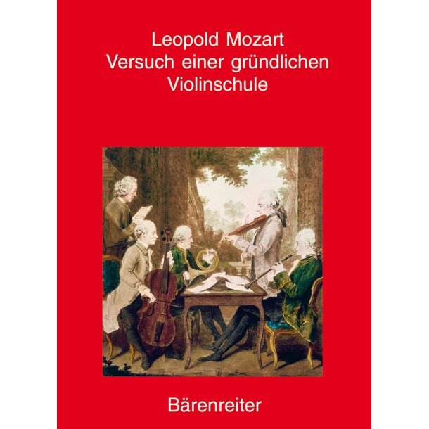 Versuch einer gr&uuml;ndlichen Violinschule - Mozart, Leopold