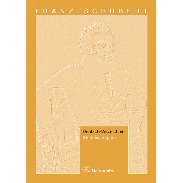 Franz Schubert. Thematic Catalogue of his Works in chronological order - Deutsch, Otto Erich