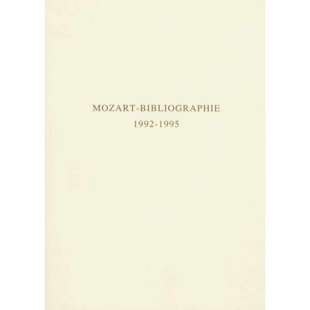 Mozart-Bibliographie. 1992-1995 - 