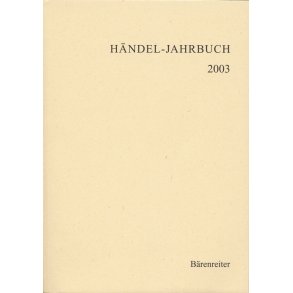 Händel-Jahrbuch 2003, 49. Jahrgang - 