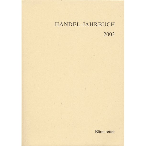 H&auml;ndel-Jahrbuch 2003, 49. Jahrgang - 