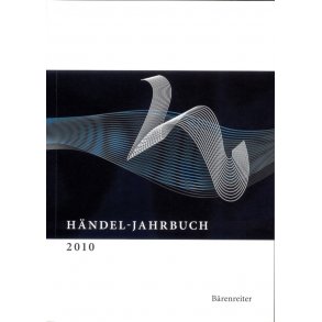 Händel-Jahrbuch 2010, 56. Jahrgang - 