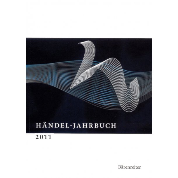 H&auml;ndel-Jahrbuch 2011, 57. Jahrgang - 