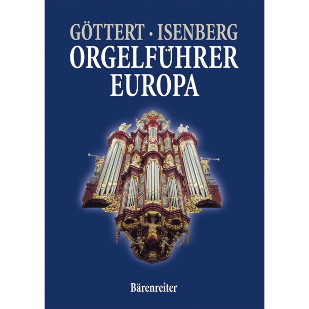 Orgelf&uuml;hrer Europa - G&ouml;ttert, Karl-Heinz / Isenberg, Eckhard