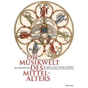 Die Musikwelt des Mittelalters - Morbach, Bernhard