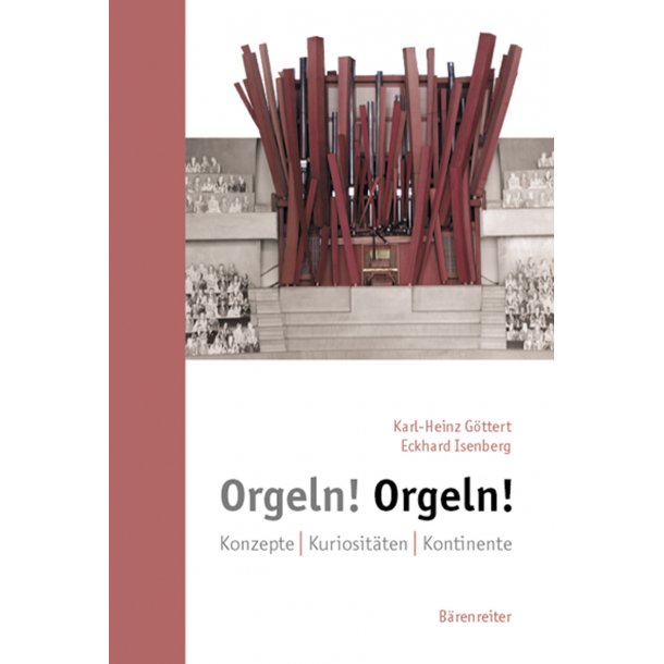 Orgeln! Orgeln! - G&ouml;ttert, Karl-Heinz / Isenberg, Eckhard