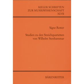 Studien zu den Streichquartetten von Wilhelm Stenhammar - Rotter, Signe