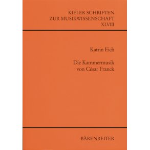 Die Kammermusik von César Franck - Eich, Katrin