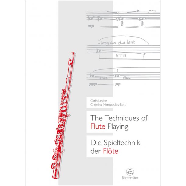The Techniques of Flute Playing I - Levine, Carin / Mitropoulos-Bott, Christina