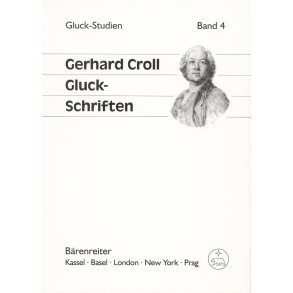 Gluck-Schriften - Croll, Gerhard