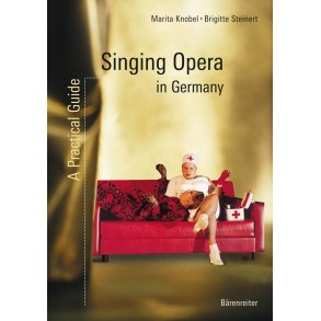 Singing Opera in Germany - Knobel, Marita / Steinert, Brigitte