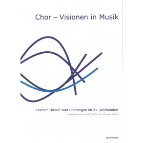 Chor - Visionen in Musik - 