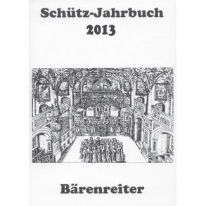 Schütz-Jahrbuch 2013, 35. Jahrgang - 
