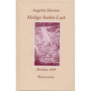 Heilige Seelen-Lust - Silesius, Angelus