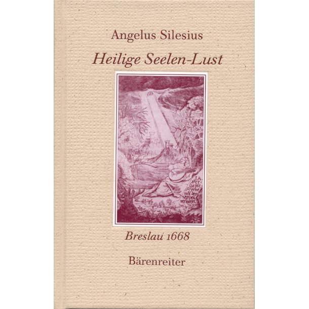 Heilige Seelen-Lust - Silesius, Angelus